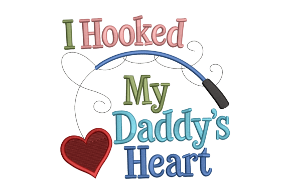 I Hooked My Daddy’s Heart – Fishing Design Review